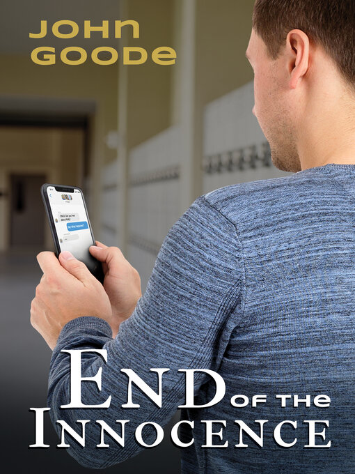 Title details for End of the Innocence by John Goode - Available